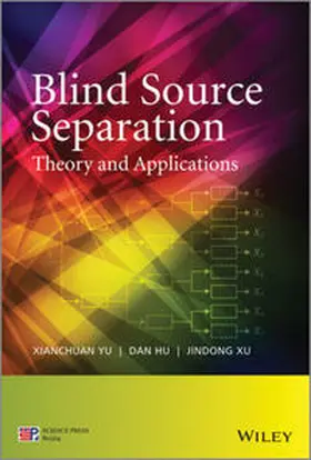 Yu / Hu / Xu |  Blind Source Separation | eBook | Sack Fachmedien