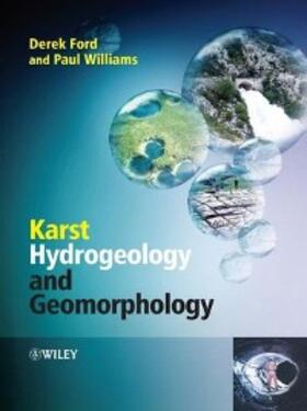 Ford / Williams |  Karst Hydrogeology and Geomorphology | eBook | Sack Fachmedien