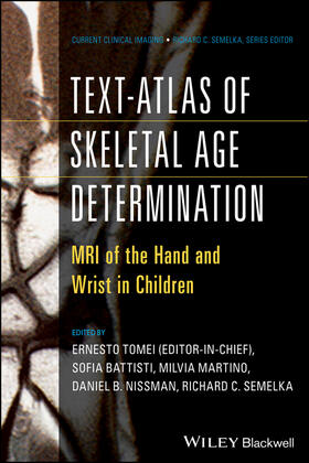 Tomei / Semelka / Nissman |  Text-Atlas of Skeletal Age Determination | Buch |  Sack Fachmedien