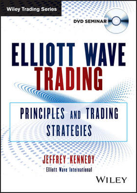 Kennedy |  Elliott Wave Trading: Principles and Trading Strategies | Buch |  Sack Fachmedien