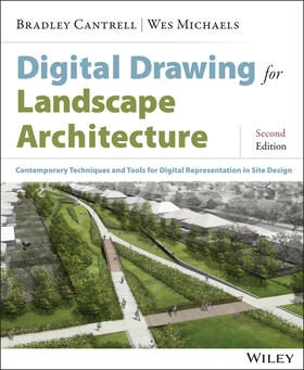 Cantrell / Michaels |  Cantrell, B: Digital Drawing for Landscape Architecture - Co | Buch |  Sack Fachmedien