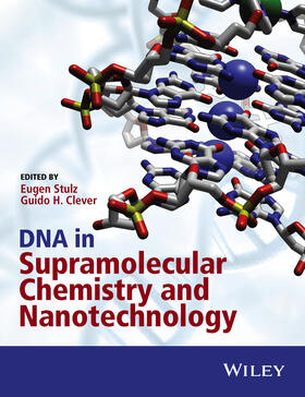 Stulz / Clever |  DNA in Supramolecular Chemistry and Nanotechnology | Buch |  Sack Fachmedien