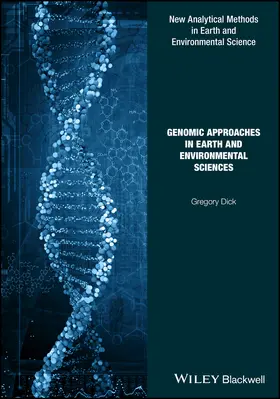 Dick |  Genomic Approaches in Earth and Environmental Sciences | Buch |  Sack Fachmedien