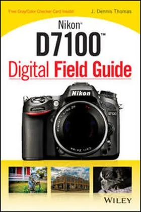 Thomas |  Nikon D7100 Digital Field Guide | eBook | Sack Fachmedien