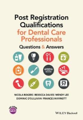 Rogers / Davies / Lee |  Post Registration Qualifications for Dental Care Professionals | eBook | Sack Fachmedien