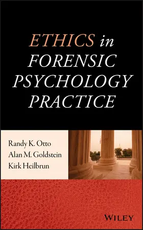 Otto / Goldstein / Heilbrun |  Ethics in Forensic Psychology Practice | Buch |  Sack Fachmedien