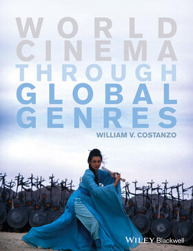 Costanzo |  Costanzo, W: World Cinema through Global Genres | Buch |  Sack Fachmedien