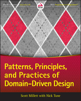 Millett / Tune |  Patterns, Principles, and Practices of Domain-Driven Design | Buch |  Sack Fachmedien