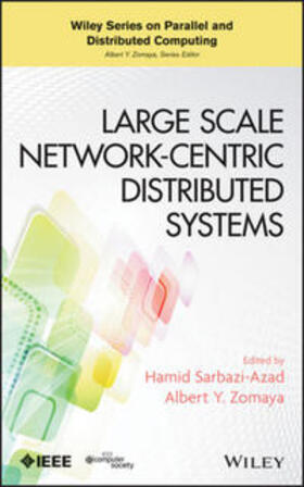 Sarbazi-Azad / Zomaya |  Large Scale Network-Centric Distributed Systems | eBook | Sack Fachmedien