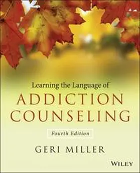 Miller |  Learning the Language of Addiction Counseling | eBook | Sack Fachmedien