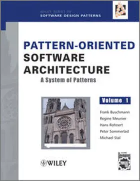 Buschmann / Meunier / Rohnert |  Pattern-Oriented Software Architecture, Volume 1, A System of Patterns | eBook | Sack Fachmedien