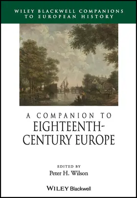 Wilson |  A Companion to Eighteenth-Century Europe | Buch |  Sack Fachmedien