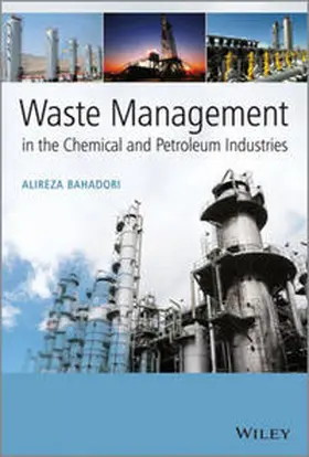 Bahadori |  Waste Management in the Chemical and Petroleum Industries | eBook | Sack Fachmedien