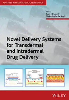 Donnelly / Singh |  Novel Delivery Systems for Transdermal and Intradermal Drug Delivery | eBook | Sack Fachmedien