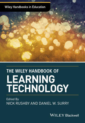 Rushby / Surry |  The Wiley Handbook of Learning Technology | Buch |  Sack Fachmedien
