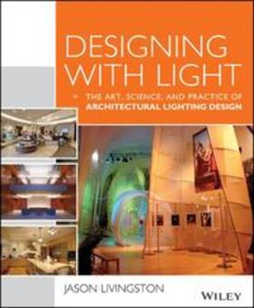 Livingston |  DESIGNING W/LIGHT | Buch |  Sack Fachmedien