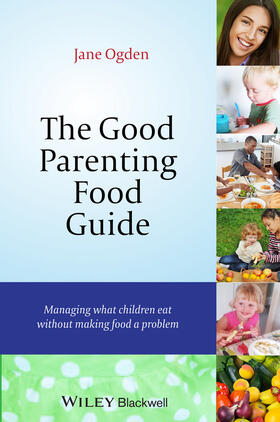 Ogden |  The Good Parenting Food Guide | Buch |  Sack Fachmedien