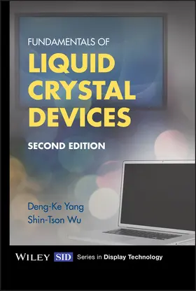 Yang / Wu |  Fundamentals of Liquid Crystal Devices | Buch |  Sack Fachmedien