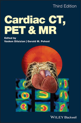 Dilsizian / Pohost |  Cardiac Ct, Pet and MR | Buch |  Sack Fachmedien