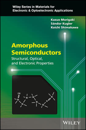 Morigaki / Kugler / Shimakawa |  Amorphous Semiconductors | Buch |  Sack Fachmedien