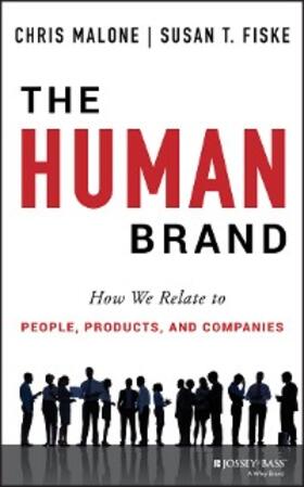 Malone / Fiske |  The Human Brand | eBook | Sack Fachmedien