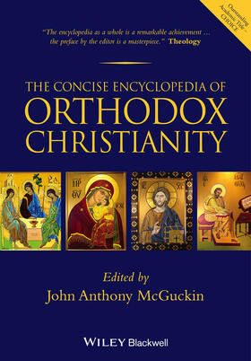 McGuckin |  The Concise Encyclopedia of Orthodox Christianity | Buch |  Sack Fachmedien