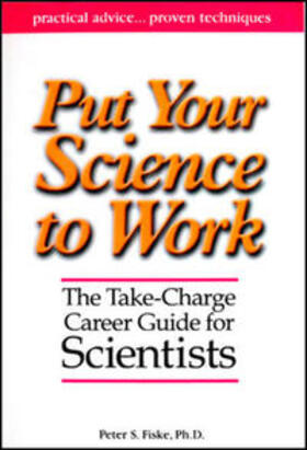 Fiske |  Put Your Science to Work | eBook | Sack Fachmedien