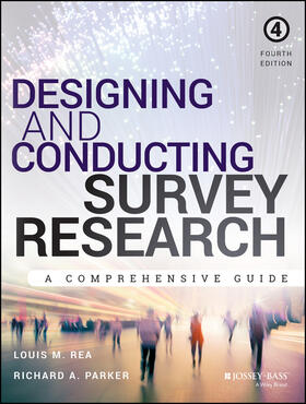 Rea / Parker |  Designing and Conducting Survey Research | Buch |  Sack Fachmedien