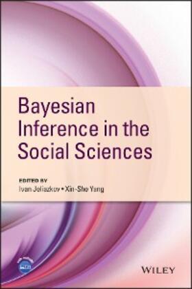 Jeliazkov / Yang |  Bayesian Inference in the Social Sciences | eBook | Sack Fachmedien