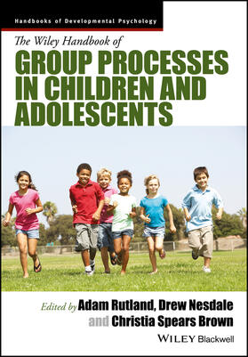 Rutland / Nesdale / Spears Brown |  The Wiley Handbook of Group Processes in Children and Adolescents | Buch |  Sack Fachmedien