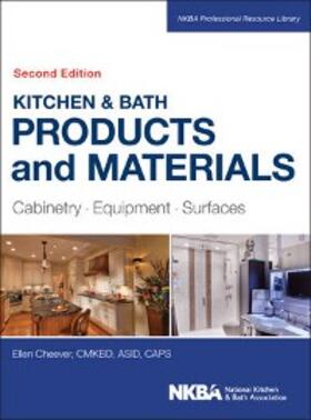 Cheever / NKBA (National Kitchen and Bath Association) |  Kitchen & Bath Products and Materials | eBook | Sack Fachmedien