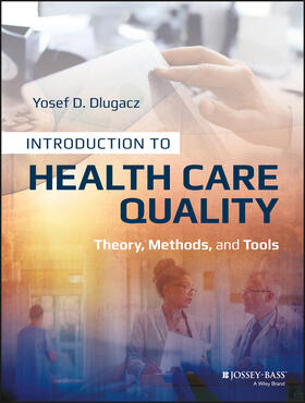 Dlugacz |  Introduction to Health Care Quality | Buch |  Sack Fachmedien