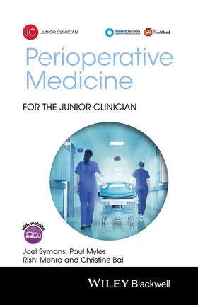 Symons / Myles / Mehra |  Perioperative Medicine for the Junior Clinician | Buch |  Sack Fachmedien