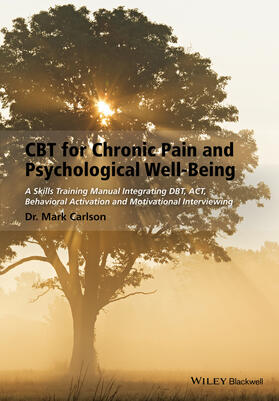 Carlson |  CBT for Chronic Pain and Psychological Well-Being | Buch |  Sack Fachmedien