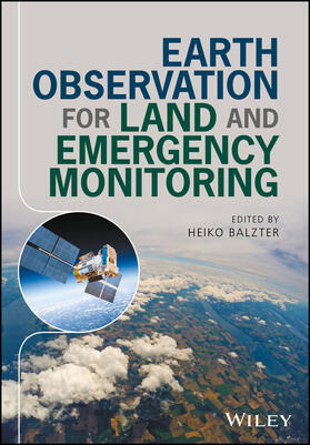 Balzter |  Earth Observation for Land and Emergency Monitoring | Buch |  Sack Fachmedien