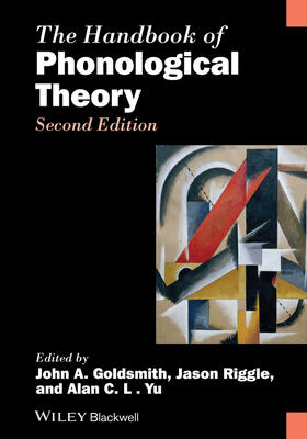Goldsmith / Riggle / Yu |  The Handbook of Phonological Theory | Buch |  Sack Fachmedien