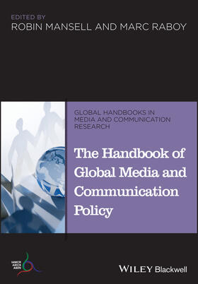 Mansell / Raboy |  Handbook of Global Media Polic | Buch |  Sack Fachmedien