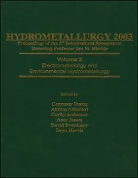 Young / Alfantazi / Anderson | Hydrometallurgy 2003 - Fifth International Conference in Honor of Professor Ian Ritchie, Volume 1 | E-Book | sack.de