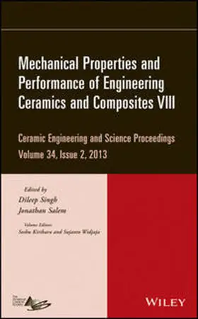 Singh / Salem / Kirihara |  Mechanical Properties and Performance of Engineering Ceramics and Composites VIII, Volume 34, Issue 2 | eBook | Sack Fachmedien