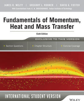 Welty / Rorrer / Foster |  Welty, J: Fundamentals of Momentum, Heat and Mass Transfer, | Buch |  Sack Fachmedien