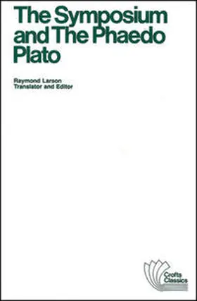 Plato |  The Symposium and The Phaedo | eBook | Sack Fachmedien