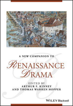 Kinney / Hopper | A New Companion to Renaissance Drama | Buch | 978-1-118-82403-0 | sack.de