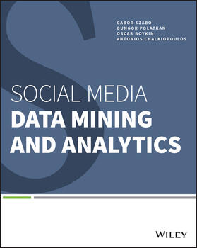 Szabo / Polatkan / Boykin |  Social Media Data Mining and Analytics | Buch |  Sack Fachmedien