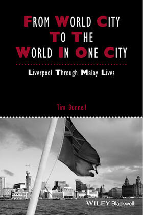Bunnell | From World City to the World in One City | Buch | 978-1-118-82773-4 | sack.de