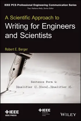 Berger |  A Scientific Approach to Writing for Engineers and Scientists | Buch |  Sack Fachmedien