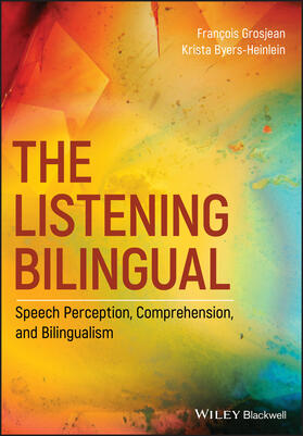 Grosjean / Byers-Heinlein |  The Listening Bilingual | Buch |  Sack Fachmedien