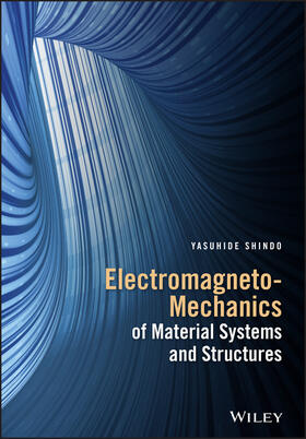 Shindo |  Electromagneto-Mechanics of Material Systems and Structures | Buch |  Sack Fachmedien