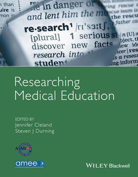 Cleland / Durning |  Researching Medical Education | Buch |  Sack Fachmedien