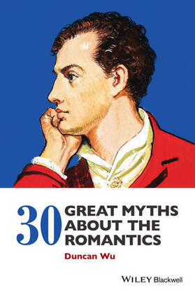 Wu |  30 GRT MYTHS ABT THE ROMANTICS | Buch |  Sack Fachmedien