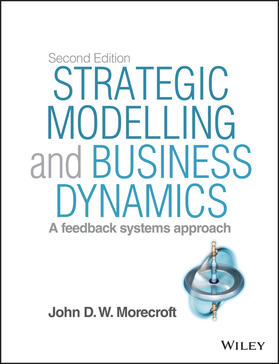 Morecroft |  Morecroft, J: Strategic Modelling and Business Dynamics, + W | Buch |  Sack Fachmedien